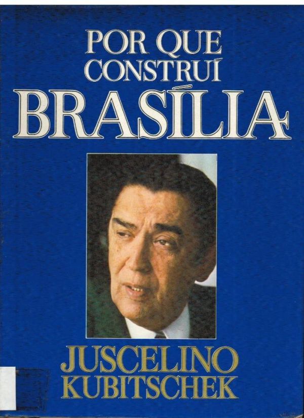 Por Que Construí Brasília
